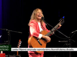 LITOMĚŘICE: Lenka Filipová zazpívala vyprodanému litoměřickému divadlu