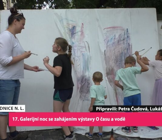 ROUDNICE N. L.: 17. Galerijní noc se zahájením výstavy O času a vodě