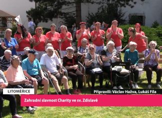 LITOMĚŘICE: Zahradní slavnost Charity ve sv. Zdislavě